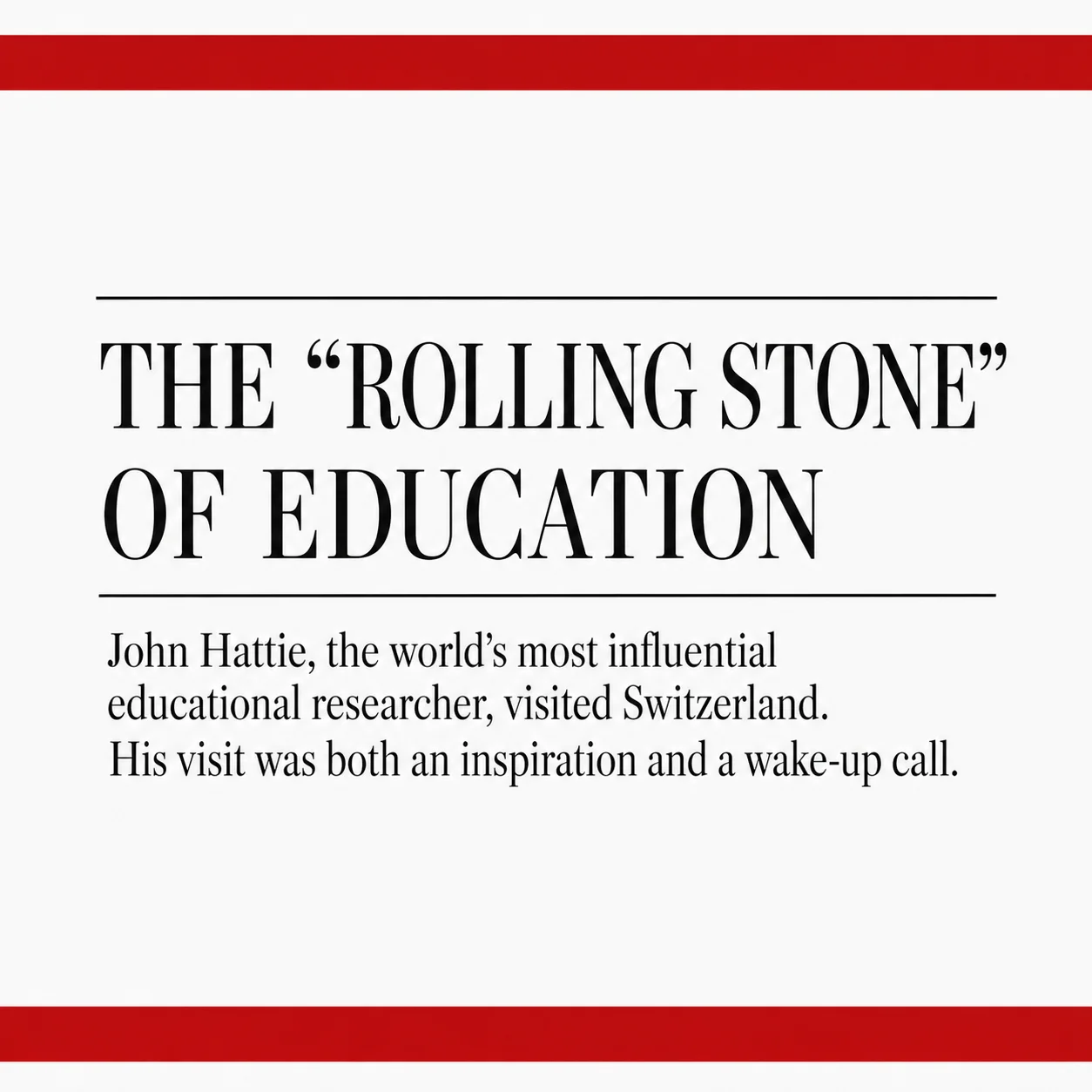 The “Rolling Stone” of Education